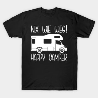 Nix wie weg - Happy Camper T-Shirt